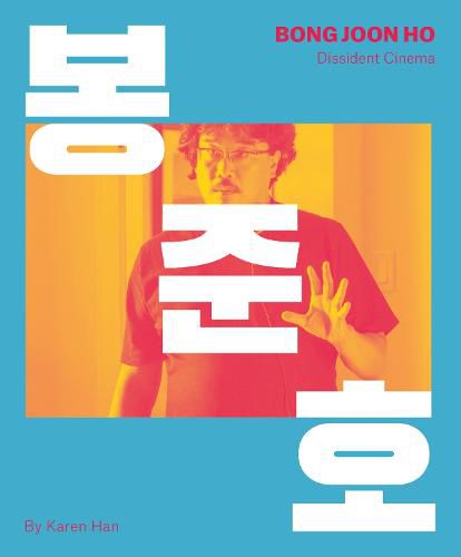 Cover image for Bong Joon-ho: Dissident Cinema