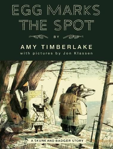Cover image for Egg Marks the Spot: Skunk and Badger 2