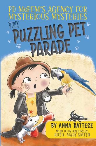 Cover image for PD McPem's Agency for Mysterious Mysteries: Case Two - The Puzzling Pet Parade